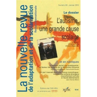 La nouvelle revue de l'adaptation et de la scolarisation N° 60, Janvier 2013 : L'autisme, une grande