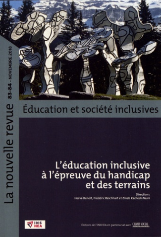 La nouvelle revue Education et société inclusives N° 83-84, novembre 2018 : L'éducation inclusive à