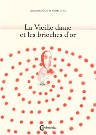 La Vieille dame et les brioches d'or