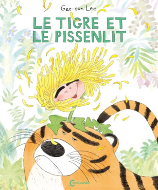 Le tigre et le pissenlit