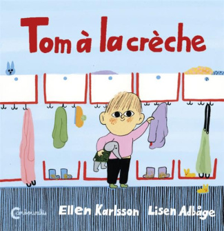 Tom à la crèche