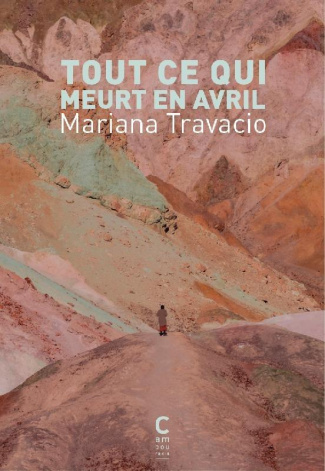 Tout ce qui meurt en avril