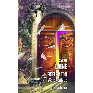 Fidèle à ton pas balancé