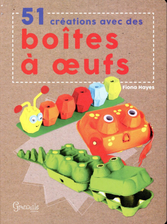 51 créations avec des boîtes à oeufs
