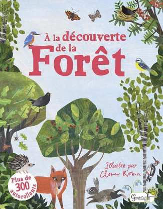 A la découverte de la forêt. Plus de 300 autocollants