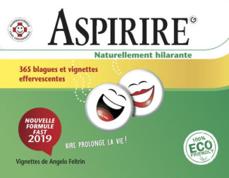 Aspirire, naturellement hilarante. 365 blagues et vignettes effervescentes, Edition 2019
