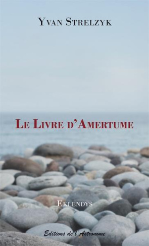 Eklendys : Le livre d'amertume