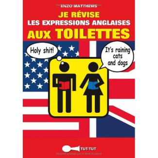 Je révise les expressions anglaises aux toilettes