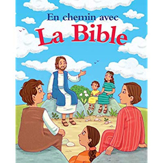 En chemin avec la Bible