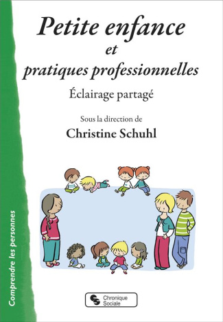 Petite enfance et pratiques professionnelles. Eclairage partagé