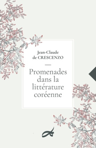 Promenades dans la litterature coréenne