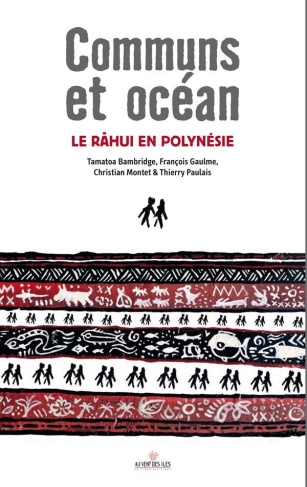 Communs et océans. Le râhui en Polynésie