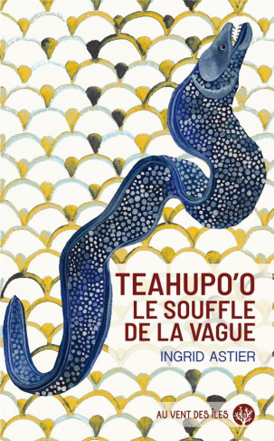 Teahupo'o. Le souffle de la vague