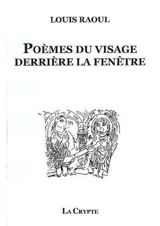 Poèmes du visage derrière la fenêtre