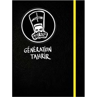 Génération Tahrir. Edition bilingue français-arabe