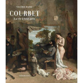 Courbet. La vie à tout prix