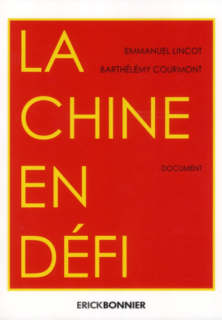 La Chine au défi