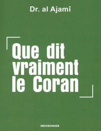 Que dit vraiment le Coran