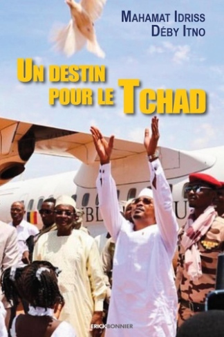 Un destin pour le Tchad