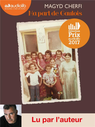 Ma part de Gaulois. 1 CD audio MP3