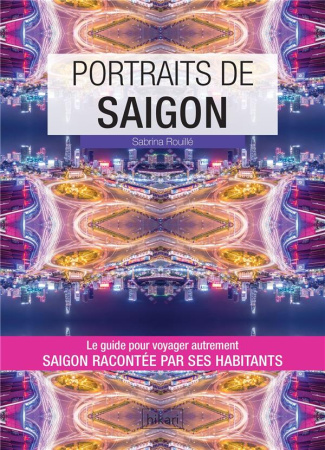 Portraits de Saïgon