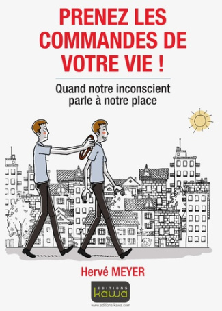 Prenez les coammandes de votre vie