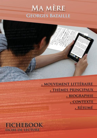 Ma mère. Fiche de lecture
