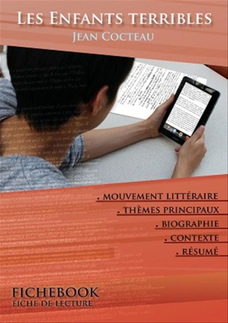 Les enfants terribles. Fiche de lecture