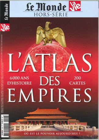Le Monde Hors-série N° 18 : L'atlas des empires