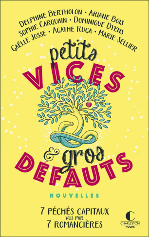 Petits vices et gros défauts. Nouvelles