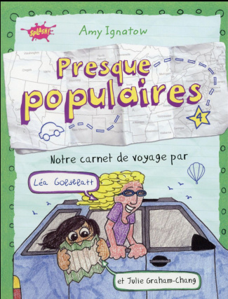 Presque populaires Tome 4 : Notre carnet de voyage par Léa Goldblatt et Julie Graham-Chang