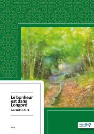 Le bonheur est dans Longpré