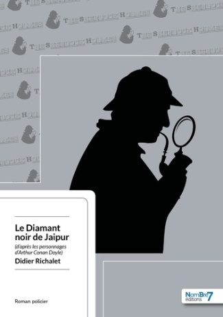 Le diamant noir de Jaipur. D'après les personnages d'Arthur Conan Doyle