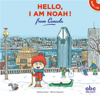 HELLO I AM NOAH FROM CANADA - LIVRE AUDIO
