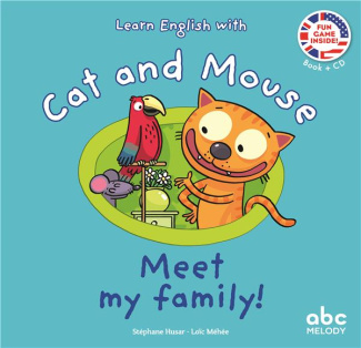 MEET MY FAMILY - CAT AND MOUSE - LIVRE   AUDIO