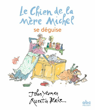 Le Chien de la Mère Michel se déguise