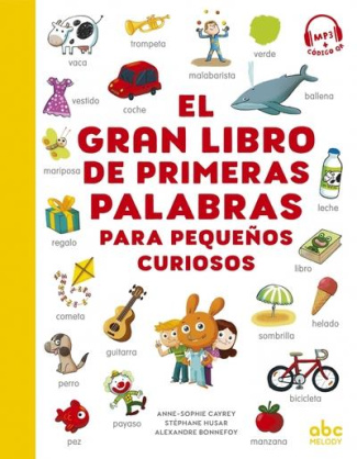 EL GRAN LIBRO DE PRIMERAS PALABRAS PARA PEQUENOS CURIOSOS