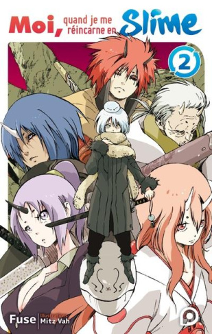 Moi, quand je me réincarne en Slime - Roman Tome 2