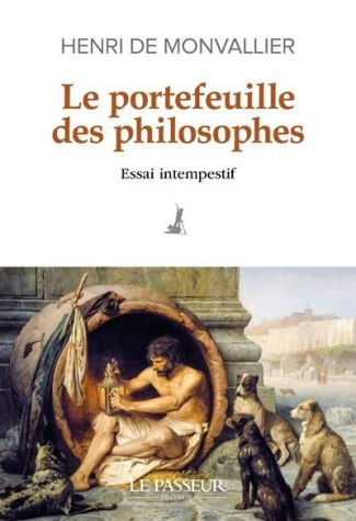 Le portefeuille des philosophes. Essai intempestif