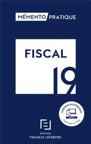 Mémento fiscal. Edition 2019