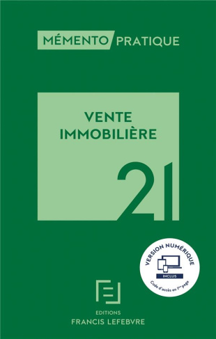 Vente immobilière. Edition 2021