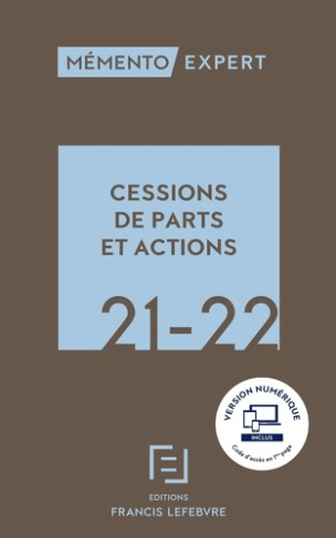 Cessions de parts et actions. Edition 2021-2022