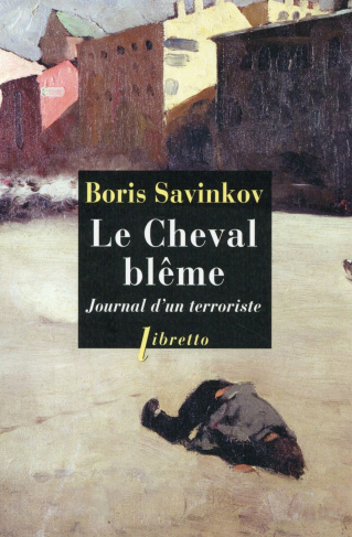 Le Cheval blême. Journal d'un terroriste