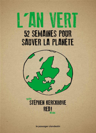 L'an vert. 52 semaines pour sauver la planète