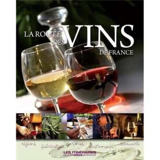 La route des vins de france