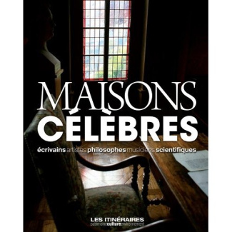 Maisons célèbres
