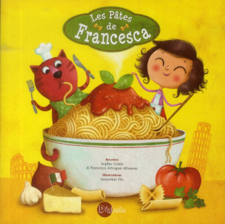 Les pâtes de Francesca. Viva la pasta !