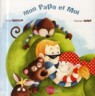 Mon papa et moi
