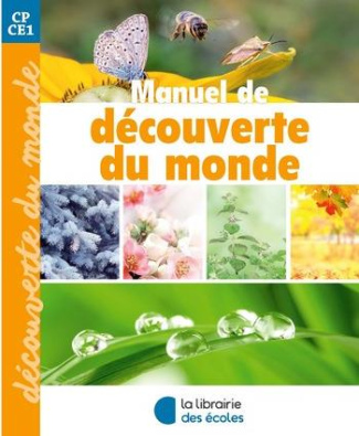 Manuel de découverte du monde CP-CE1. Edition 2023