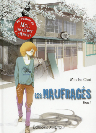 Les naufragés Tome 1